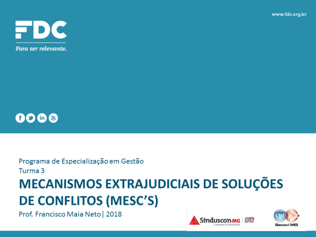 Mecanismos Extrajudiciais de Soluções de conflitos (MESC's)