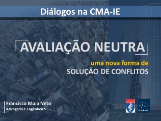 Avaliação Neutra, um nova forma de solução de conflitos