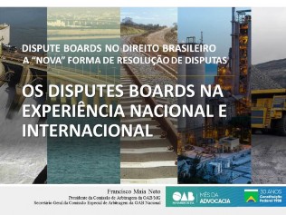 OS DISPUTES BOARDS NA EXPERIÊNCIA NACIONAL E INTERNACIONAL