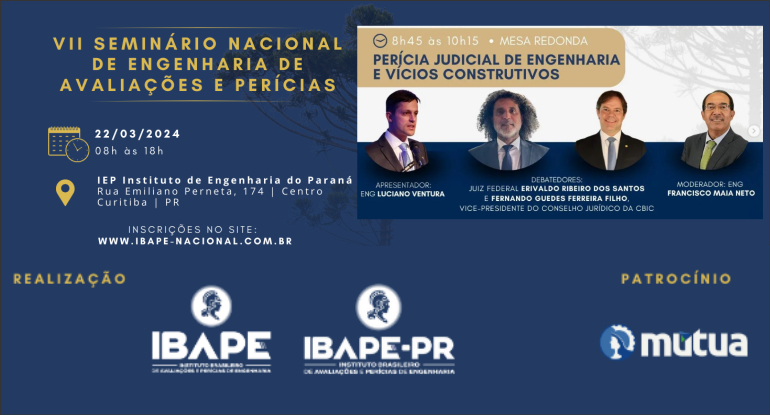 VII Seminário Nacional de Engenharia de Avaliações e Perícias