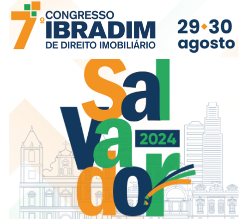 7º Congresso Ibradim será na cidade de Salvador/BA